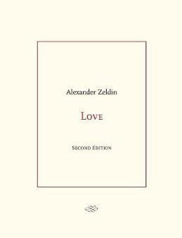 Alexander Zeldin: LOVE SECOND EDITION W9 [2017] paperback Online Hot Sale