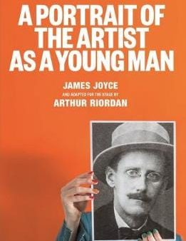 Arthur Riordan: PORTRAIT OF THE ARTIST AS A YOUNG MAN W [2018] paperback Online now