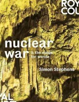 Simon Stephens: NUCLEAR WAR W9 [2017] paperback For Discount